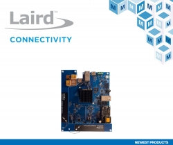 Zestaw deweloperski Laird Connectivity Summit SOM 8M Plus do wymagających zastosowań IoT