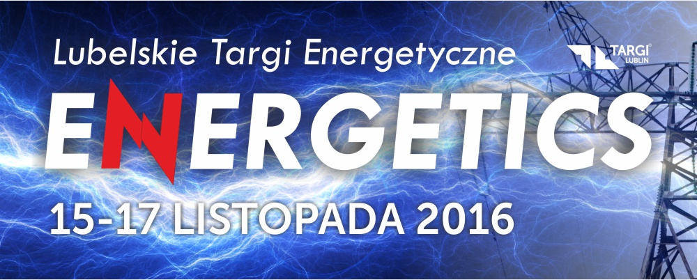 Lubelskie Targi Energetyczne ENERGETICS