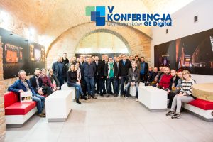 Relacja z V Konferencji Użytkowników GE Digital W drodze do Przemysłu 4.0 26-27.10.2017 Lipowa/Żywiec