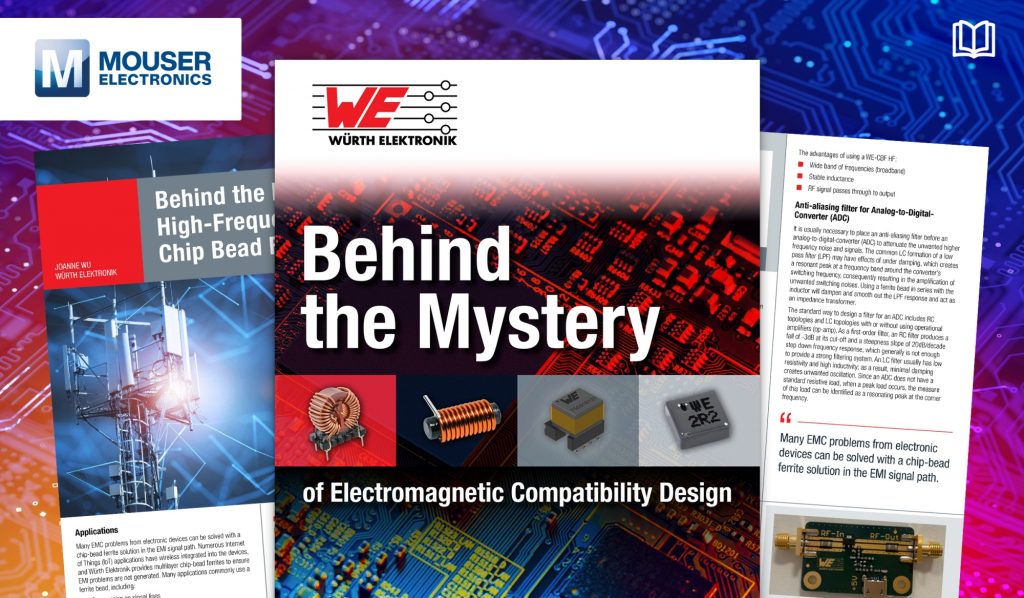 Nowy e-book wydany przez Würth Elektronik i Mouser rozwiązuje zawiłości projektowania pod kątem kompatybilności elektromagnetycznej
