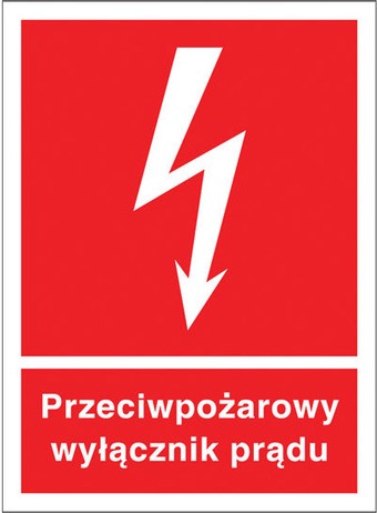 Znak „Przeciwpożarowy wyłącznik prądu” wg PN N-01256-4:1997 Znaki bezpieczeństwa. Techniczne środki przeciwpożarowe