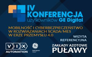 MOBILNOŚĆ I CYBERBEZPIECZEŃSTWO W SYSTEMACH SCADA/MES W ERZE PRZEMYSŁU 4.0