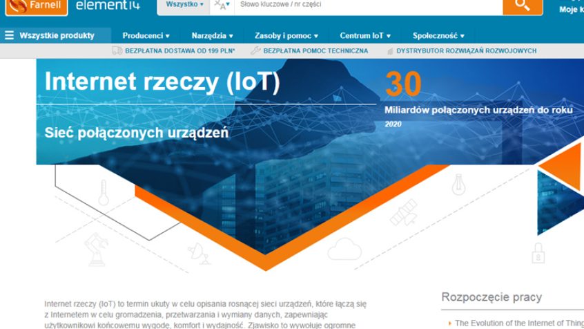 Farnell element14 przygląda się sposobom integracji urządzeń IoT z chmurą oraz typowym przyczynom porażek w świecie Internetu Rzeczy, publikując nowe treści w serwisie IoT Hub