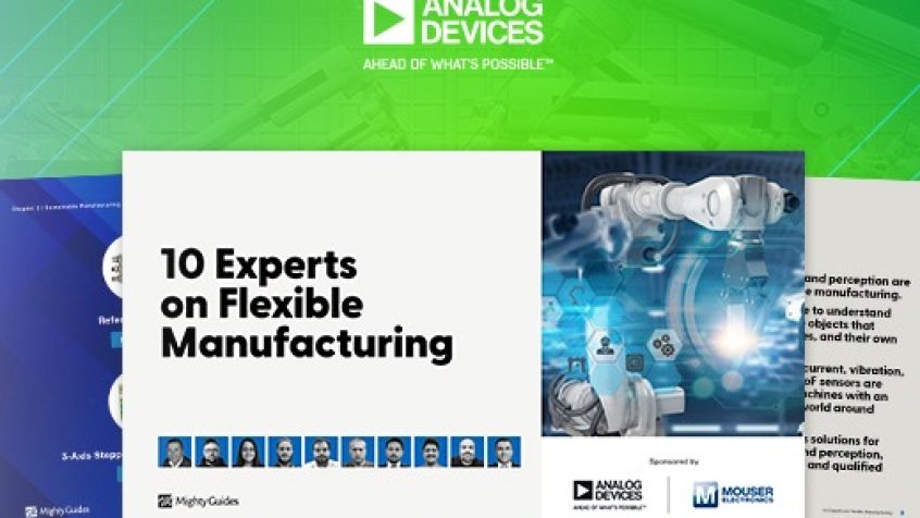 Nowy ebook Mouser Electronics i Analog Devices przedstawia perspektywy ekspertów w zakresie elastycznej produkcji