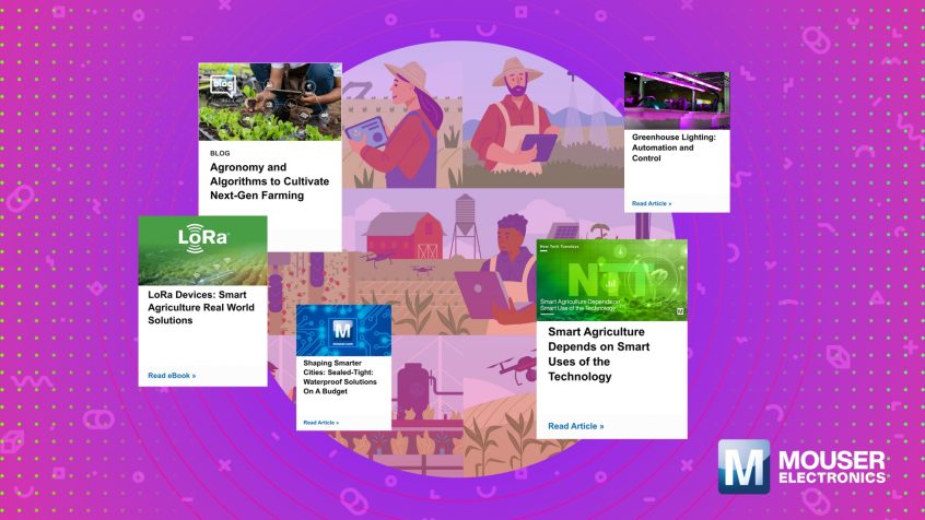 Inteligentne technologie dla rolnictwa w Agriculture Resource Hub od Mouser Electronics