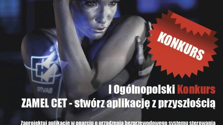 Konkurs Zamel CET: Stwórz aplikację z przyszłością
