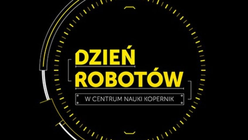 Robotyczna sobota w Centrum Nauki Kopernik